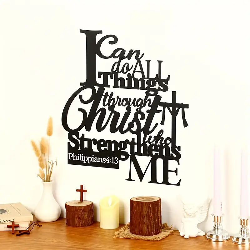 I Can Do All Things Through Christ Philippians 4:13 - Christian Home Decor 2